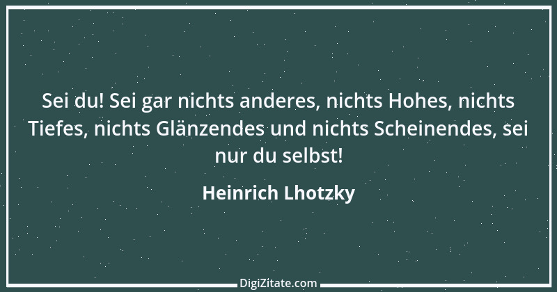 Zitat von Heinrich Lhotzky 34