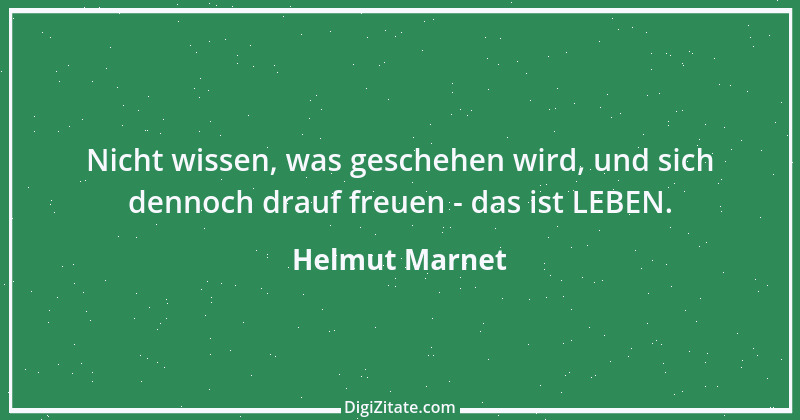 Zitat von Helmut Marnet 3