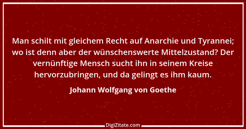 Zitat von Johann Wolfgang von Goethe 1869