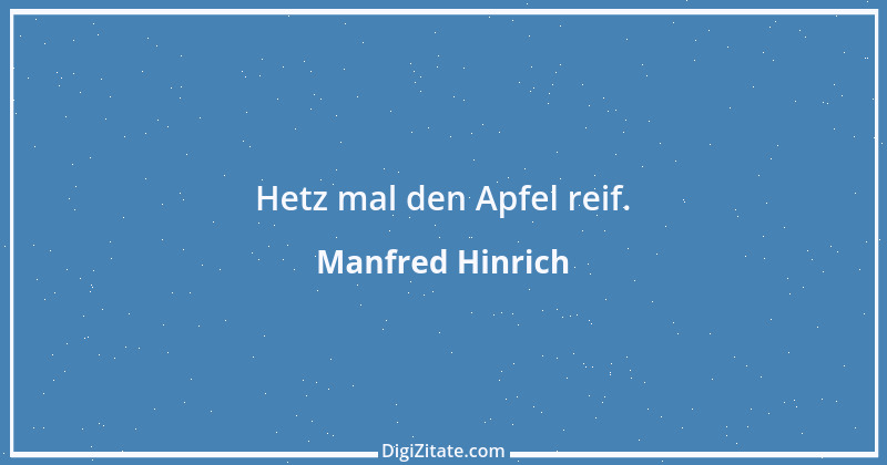 Zitat von Manfred Hinrich 1043