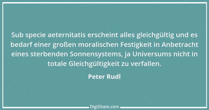 Zitat von Peter Rudl 143