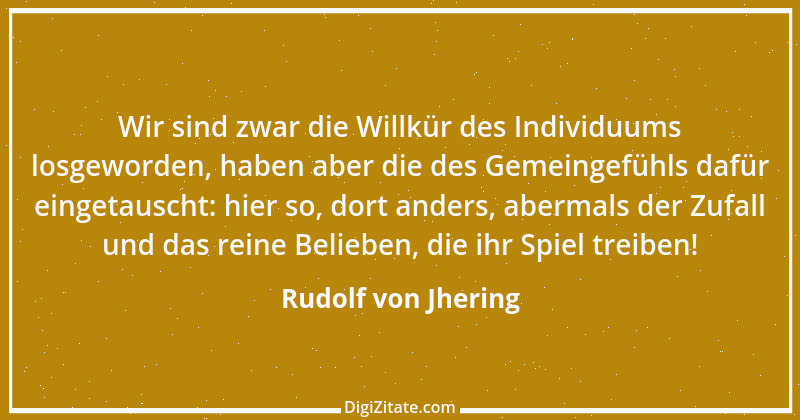 Zitat von Rudolf von Jhering 27