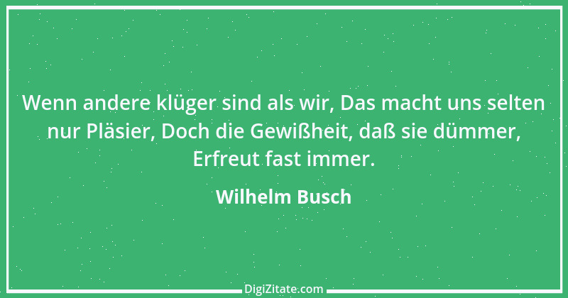 Zitat von Wilhelm Busch 421