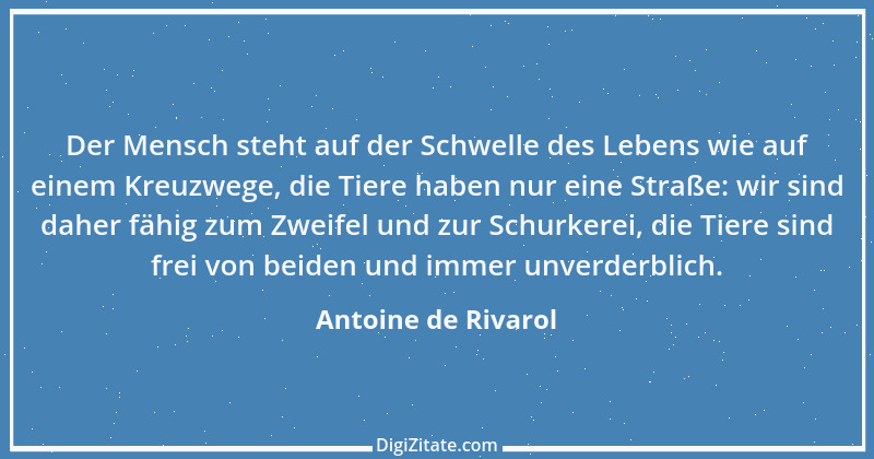 Zitat von Antoine de Rivarol 16