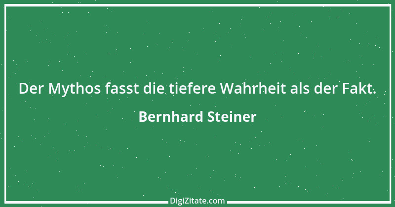 Zitat von Bernhard Steiner 64