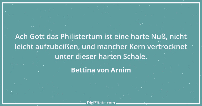 Zitat von Bettina von Arnim 125