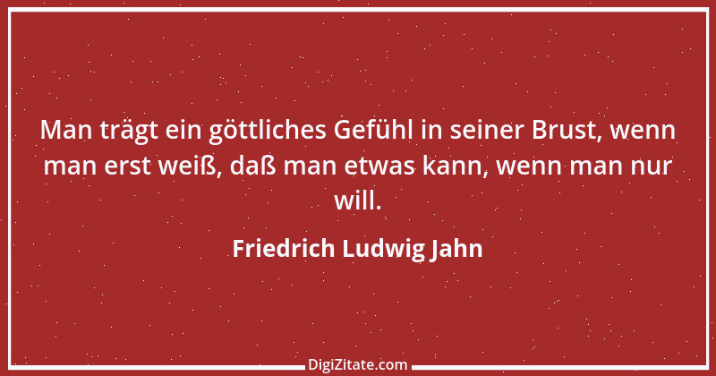 Zitat von Friedrich Ludwig Jahn 31