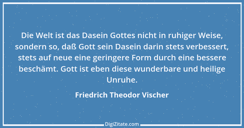 Zitat von Friedrich Theodor Vischer 1