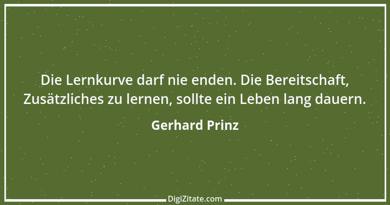 Zitat von Gerhard Prinz 1