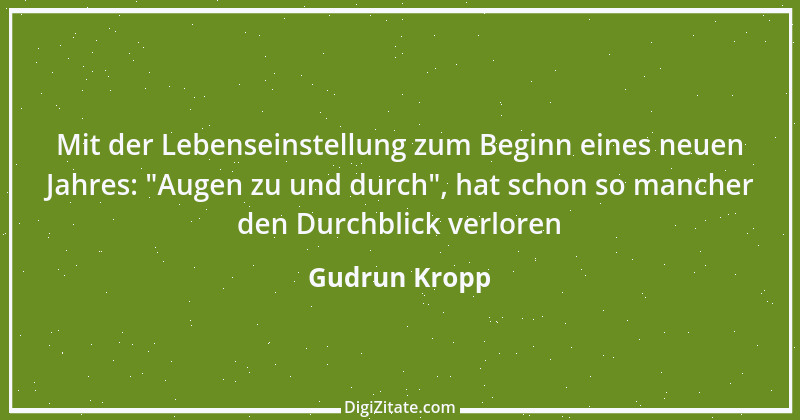 Zitat von Gudrun Kropp 60