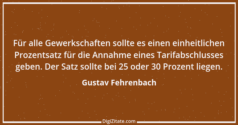 Zitat von Gustav Fehrenbach 1