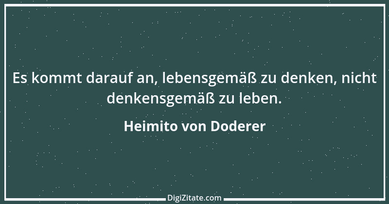 Zitat von Heimito von Doderer 39