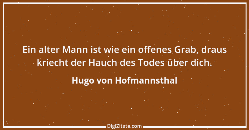 Zitat von Hugo von Hofmannsthal 9