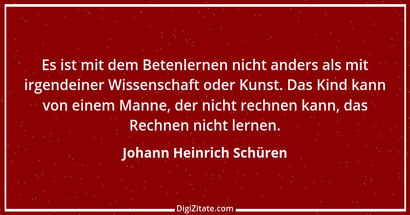 Zitat von Johann Heinrich Schüren 2