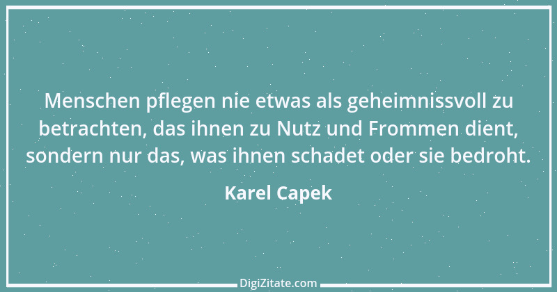 Zitat von Karel Capek 23