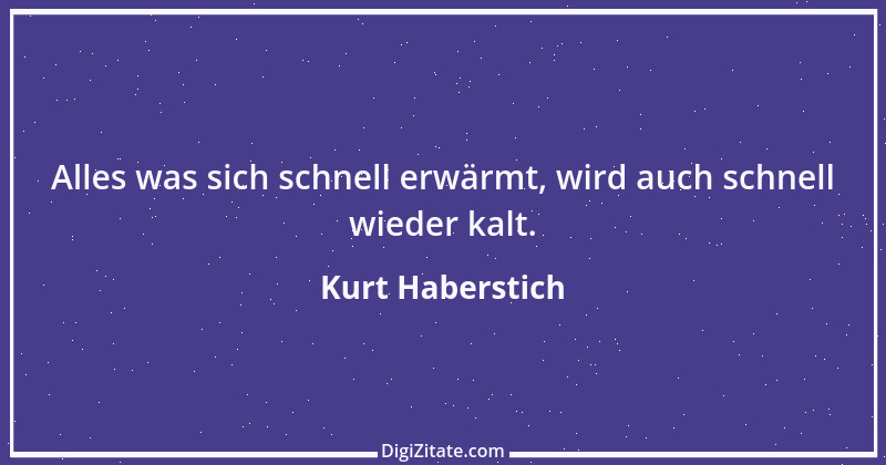 Zitat von Kurt Haberstich 73