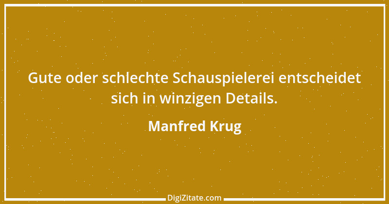 Zitat von Manfred Krug 5