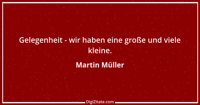 Zitat von Martin Müller 5