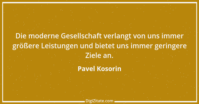 Zitat von Pavel Kosorin 253