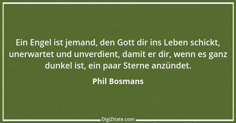 Zitat von Phil Bosmans 124