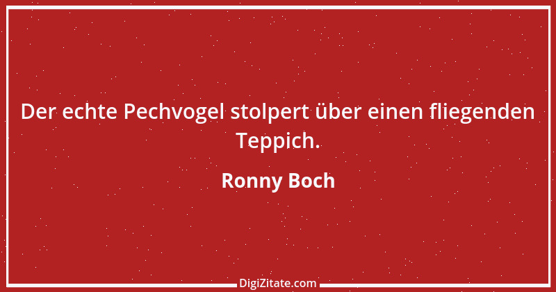 Zitat von Ronny Boch 28