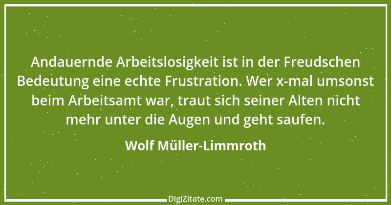 Zitat von Wolf Müller-Limmroth 1