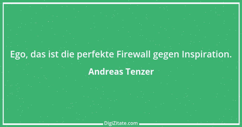 Zitat von Andreas Tenzer 214