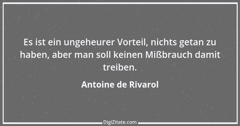 Zitat von Antoine de Rivarol 17