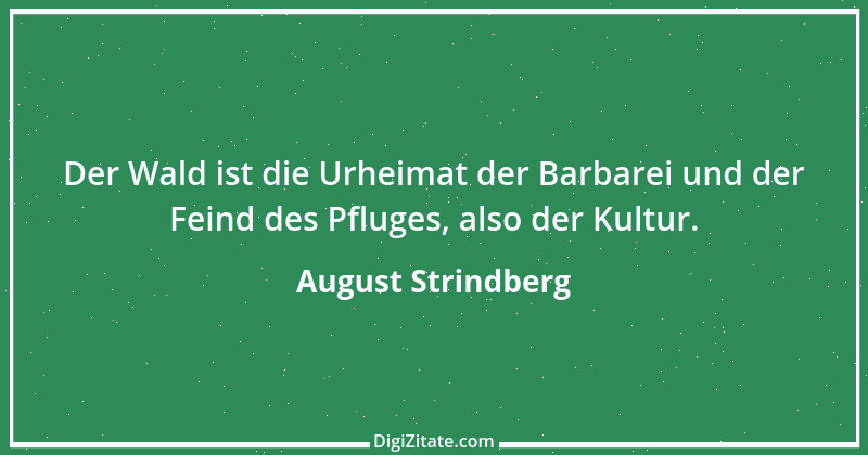 Zitat von August Strindberg 55