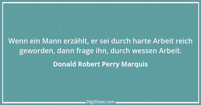 Zitat von Donald Robert Perry Marquis 7