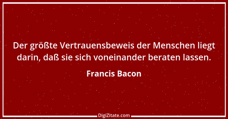 Zitat von Francis Bacon 125