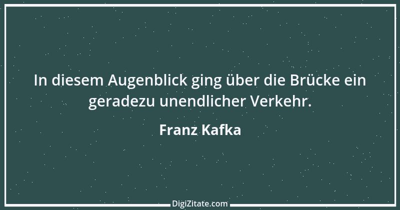 Zitat von Franz Kafka 226