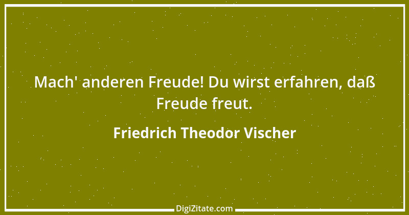 Zitat von Friedrich Theodor Vischer 2