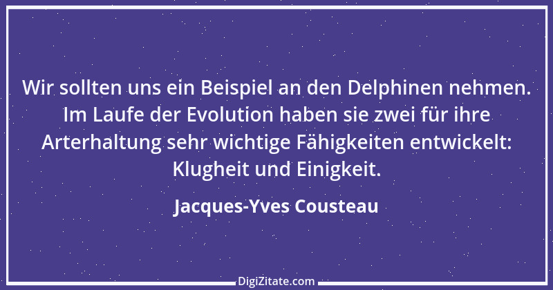 Zitat von Jacques-Yves Cousteau 5