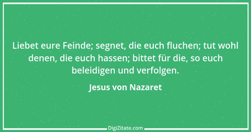 Zitat von Jesus von Nazaret 18