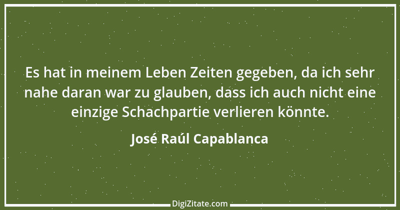 Zitat von José Raúl Capablanca 13