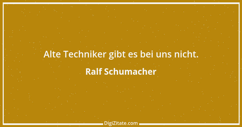 Zitat von Ralf Schumacher 4