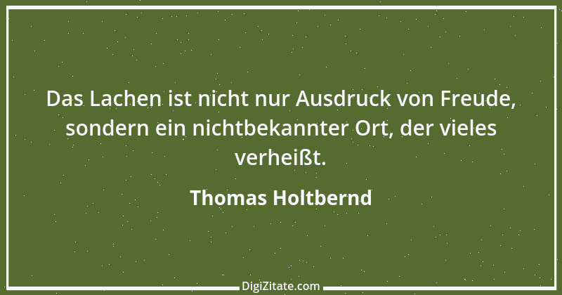 Zitat von Thomas Holtbernd 70