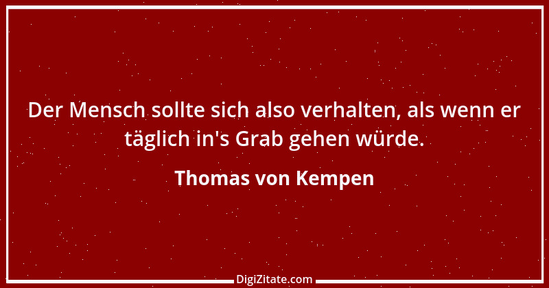 Zitat von Thomas von Kempen 33