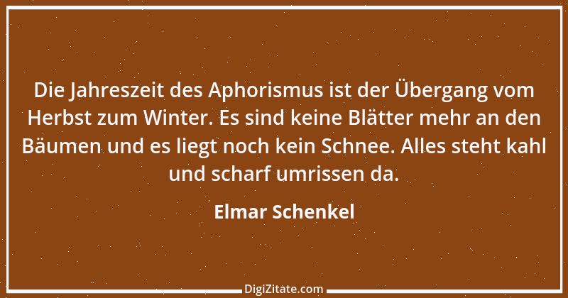 Zitat von Elmar Schenkel 85