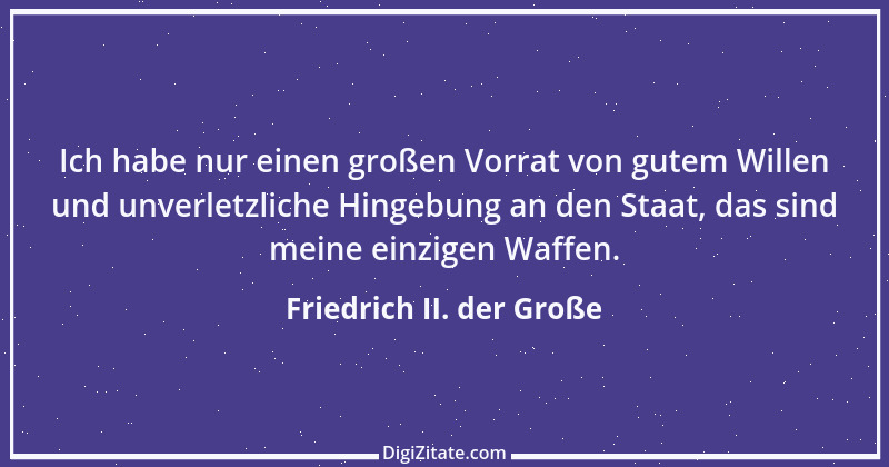 Zitat von Friedrich II. der Große 24