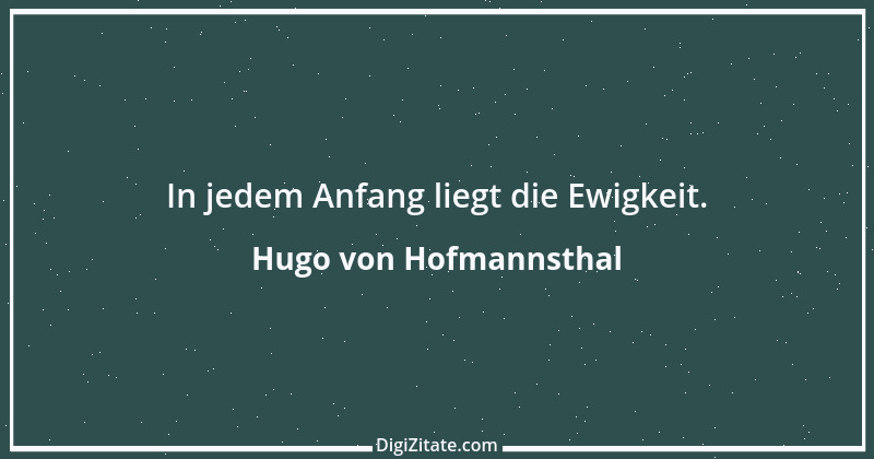 Zitat von Hugo von Hofmannsthal 11