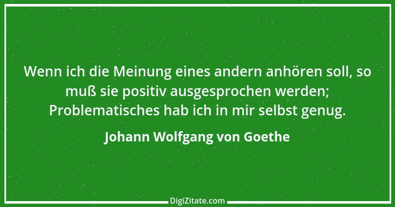 Zitat von Johann Wolfgang von Goethe 872