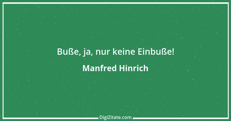 Zitat von Manfred Hinrich 46