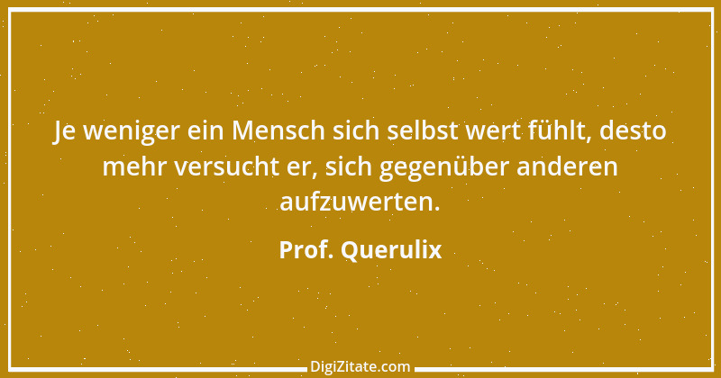 Zitat von Prof. Querulix 164