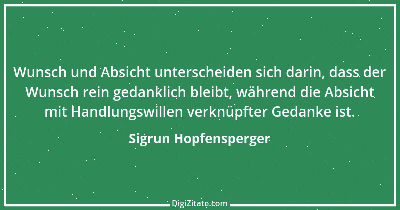 Zitat von Sigrun Hopfensperger 40