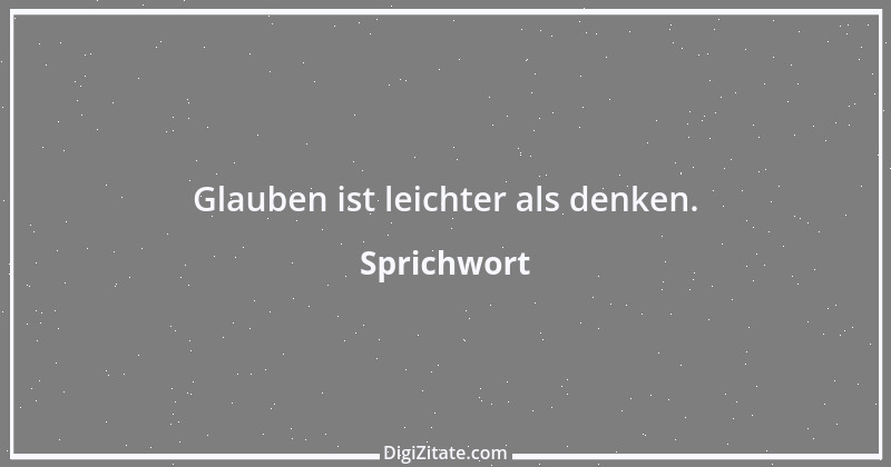 Zitat von Sprichwort 864