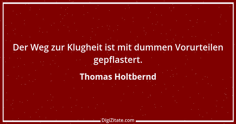 Zitat von Thomas Holtbernd 71