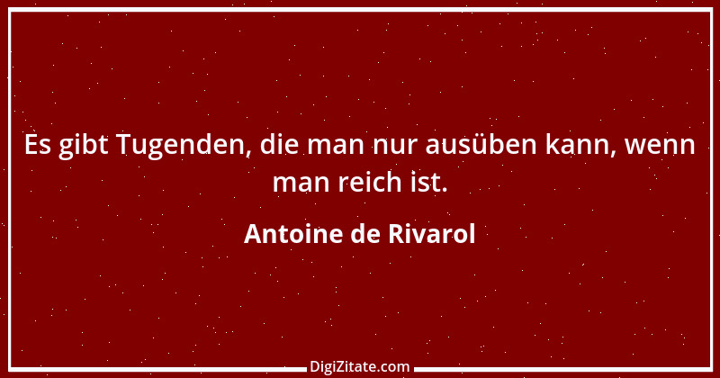 Zitat von Antoine de Rivarol 19