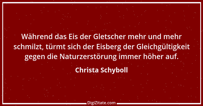 Zitat von Christa Schyboll 123